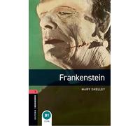 Frankenstein – Oxford Bookworms Library Niveau 3 – Lecteur 8e année, Niveau 2 Stage 3