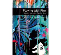 Playing with Fire – Histoires du Pacifique – Oxford Bookworms Level 3 – Pack audio MP3