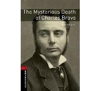 Oxford Bookworms Library: Level 3:: The Mysterious Death Of Charles Bravo Audio Pack