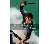 Oxford Bookworms Library Level 4 Mr Midshipman Hornblower