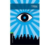 1984 – Oxford Bookworms Library Niveau 6 – Lectures graduées pour élèves du secondaire et adultes