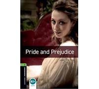 Pride and Prejudice – Oxford Bookworms Library, Niveau 6 – Oxford University Press