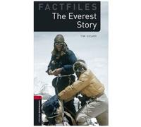 Oxford Bookworms Library: Stage 3: The Everest Story