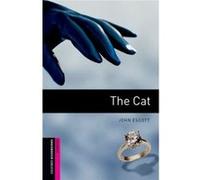 John Escott – The Cat – Oxford Bookworms Library Starter – 2E – Broché