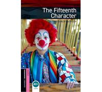 Oxford Bookworms Library: Starter Level:: The Fifteenth Character audio pack