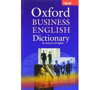 Oxford business english dictionary for learners of english