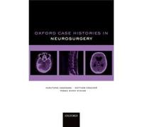 Oxford Case Histories In Neurosurgery (Paperback) Harutomo Hasegawa, Matthew Crocker, Pawan Singh Minhas (Auteur)