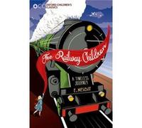 Oxford Children'S Classics: The Railway Children (Paperback) E Nesbit, (Auteur)