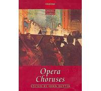 Oxford Choral Classics : Chœurs d'opéra