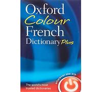 Oxford Colour French Dictionary Plus - Paperback - F245z