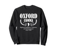 Oxford Comma Grammar Humour Combat Ambiguity Since 1893 Sweatshirt
