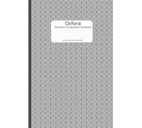 Oxford Composition Notebooks,: College Ruled Paper, 6/9