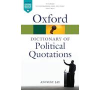 Oxford Dictionary of Political Quotations (Oxford Paperback Reference)