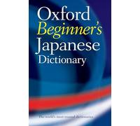 Oxford Dictionaries - Oxford Beginner's Japanese Dictionary - Pape - G245z