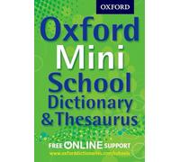 Oxford Dictionaries - Oxford Mini School Dictionary Thesaurus - Mixe - E245z