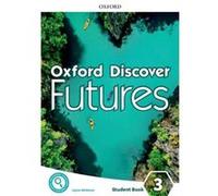 Oxford discover futures: level 3: student book