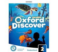 Oxford Discover Oxford Discover : Niveau 2 : Livre de l'élève