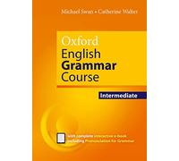 Oxford English Grammar Course: Intermediate: without Key - E-Book Pack