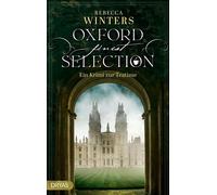 Oxford finest Selection Ein Krimi zur Teatime über Mord und dunkle Geheimnisse an einer britischen Eliteuniversität - Rebecca Winters - Dryas Verlag - ebook (ePub) - Livre