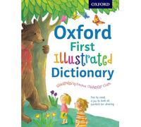 Andrew Delahunty, Emma Chichester Clark – Oxford First Illustrated Dictionary – Poche