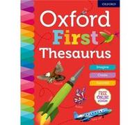 Oxford First Thesaurus by Oxford Dictionaries Inconnu (Auteur)
