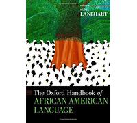Oxford Handbook Of African American Language