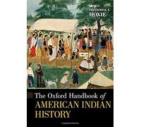 Oxford Handbook Of American Indian History
