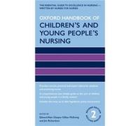 Oxford Handbook of Children's and Young People's Nursing (Manuel d'Oxford sur les soins infirmiers aux enfants et aux adolescents)