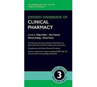 Oxford Handbook of Clinical Pharmacy (Manuel de pharmacie clinique)