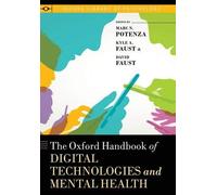 Oxford Handbook Of Digital Technologies And Mental Health
