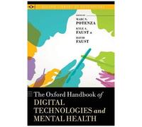 Oxford Handbook Of Digital Technologies And Mental Health