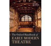 Oxford Handbook Of Early Modern Theatre