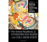 Oxford Handbook Of Entrepreneurship And Collaboration