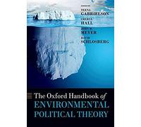 Oxford Handbook Of Environmental Political Theory