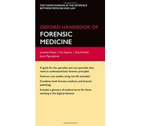 Oxford Handbook of Forensic Medicine (Manuel de médecine légale)