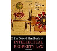 Oxford Handbook Of Intellectual Property Law