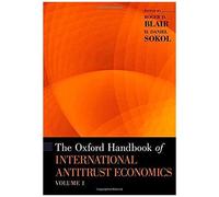 Oxford Handbook Of International Antitrust Economics, Volume 1