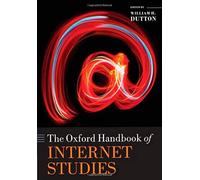 Oxford Handbook Of Internet Studies