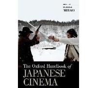 Oxford Handbook Of Japanese Cinema