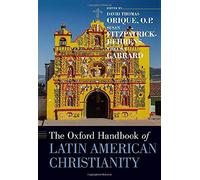 Oxford Handbook Of Latin American Christianity