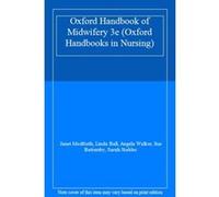 Oxford Handbook of Midwifery 3e (Oxford Handbooks in Nursing) - [Livre en VO] Janet Medforth, Linda Ball, Angela Walker, Sue Battersby, Sarah Stables (Auteur)