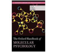 Oxford Handbook Of Molecular Psychology