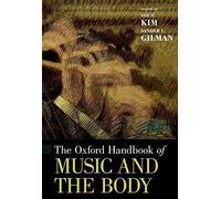 Oxford Handbook Of Music And The Body