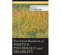 Oxford Handbook Of Positive Psychology And Disability