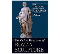 Oxford Handbook Of Roman Sculpture
