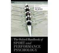 Oxford Handbook Of Sport And Performance Psychology