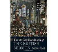 Oxford Handbook Of The British Sermon 1689-1901