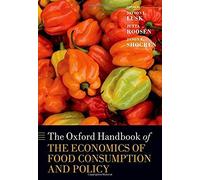 Oxford Handbook Of The Economics Of Food Consumption And Policy