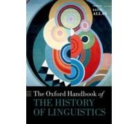 Oxford Handbook Of The History Of Linguistics