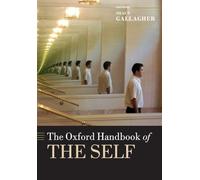 The Oxford Handbook of the Self (Oxford Handbooks)